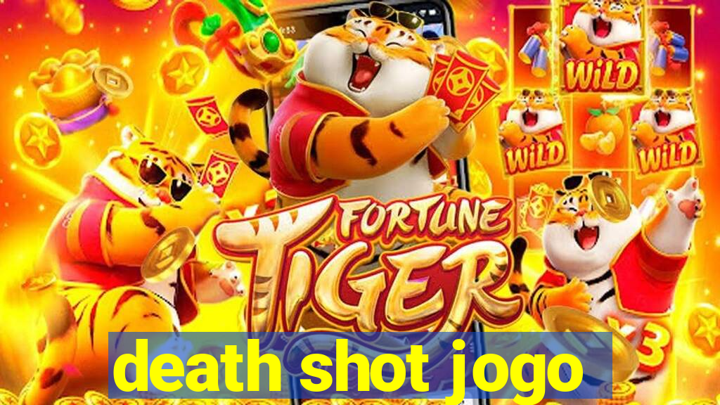 death shot jogo